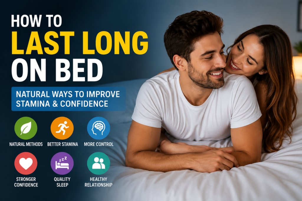 how to last long on bed